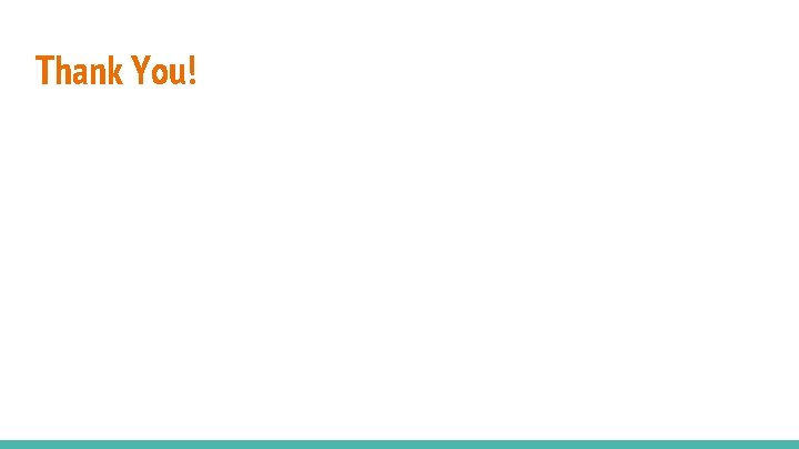 Thank You! 