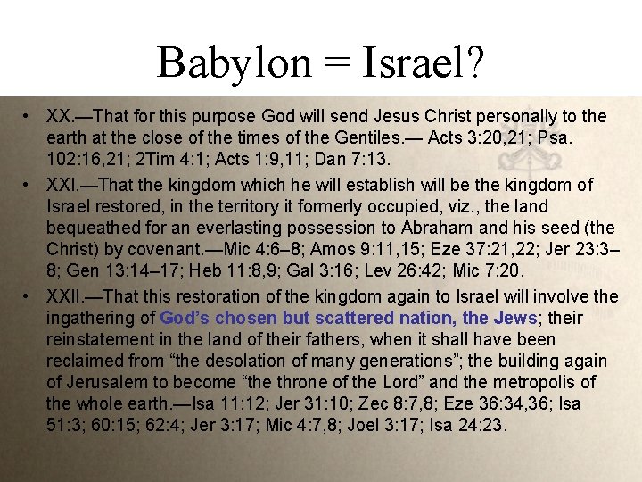 Babylon = Israel? • XX. —That for this purpose God will send Jesus Christ