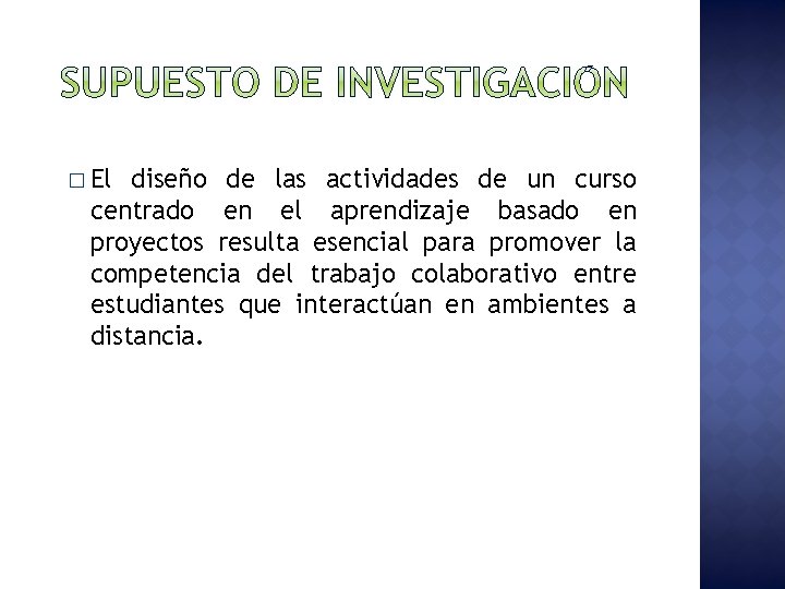 � El diseño de las actividades de un curso centrado en el aprendizaje basado � El diseño de las actividades de un curso centrado en el aprendizaje basado