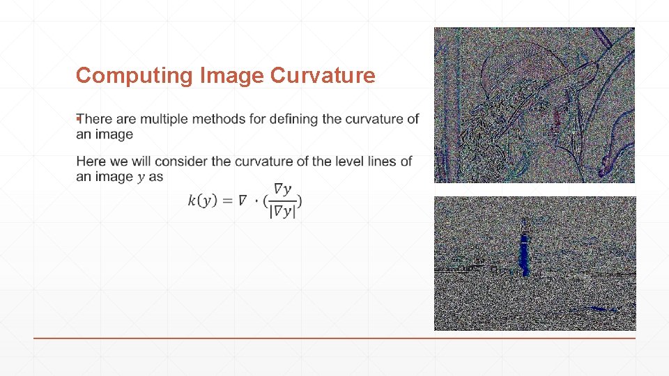 Computing Image Curvature ▪ 