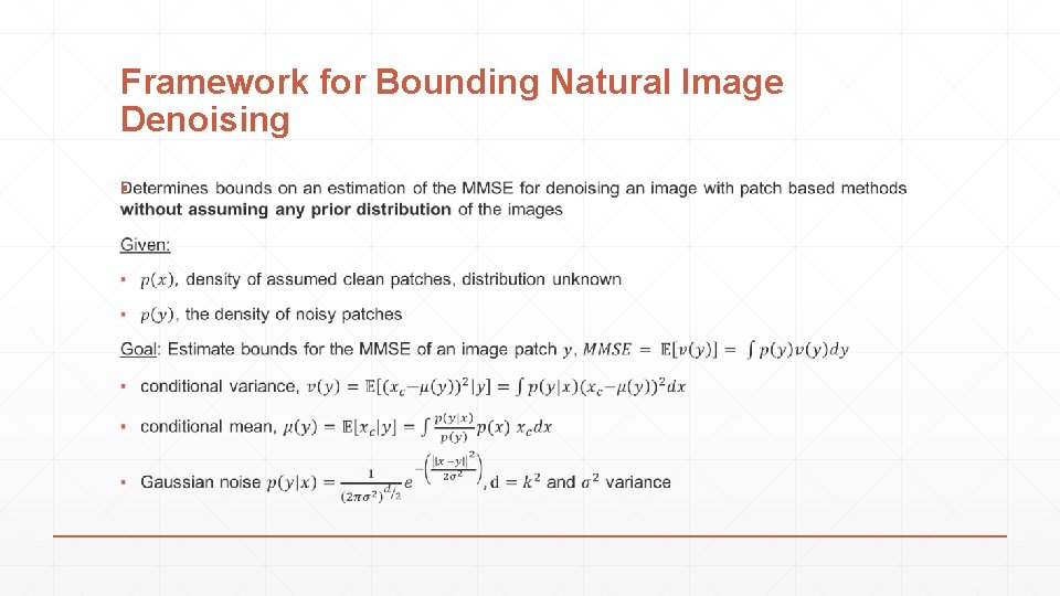 Framework for Bounding Natural Image Denoising ▪ 