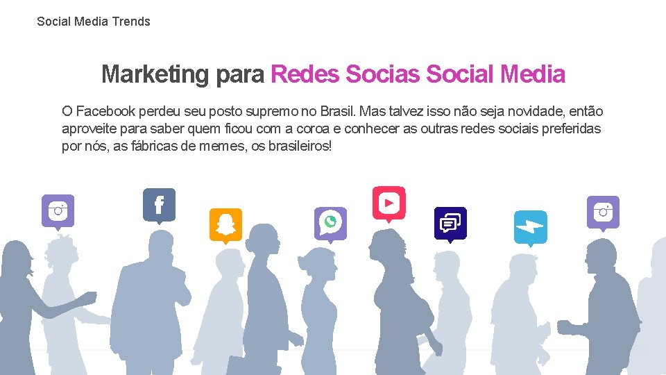 Social Media Trends Marketing para Redes Social Media O Facebook perdeu seu posto supremo