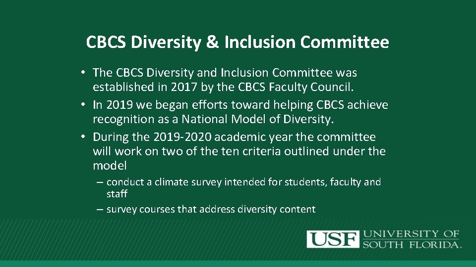 CBCS Diversity & Inclusion Committee • The CBCS Diversity and Inclusion Committee was established