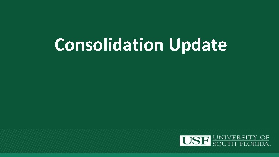 Consolidation Update 