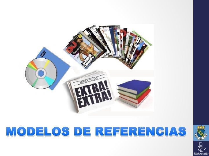 MODELOS DE REFERÊNCIAS 