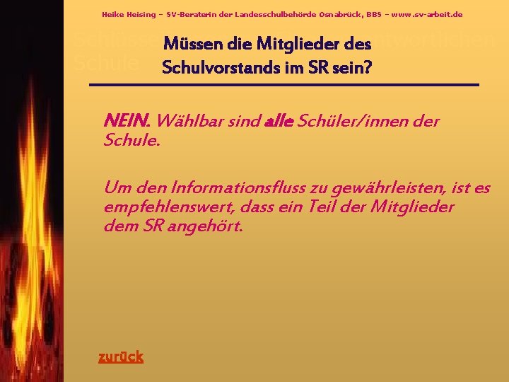 Heike Heising – SV-Beraterin der Landesschulbehörde Osnabrück, BBS – www. sv-arbeit. de Schlüsselfragen zur