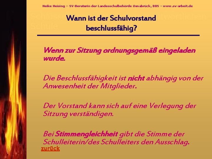 Heike Heising – SV-Beraterin der Landesschulbehörde Osnabrück, BBS – www. sv-arbeit. de Schlüsselfragen zur.