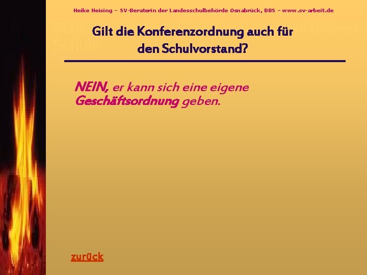 Heike Heising – SV-Beraterin der Landesschulbehörde Osnabrück, BBS – www. sv-arbeit. de Schlüsselfragen zur