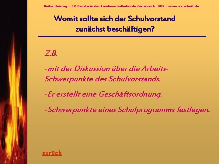 Heike Heising – SV-Beraterin der Landesschulbehörde Osnabrück, BBS – www. sv-arbeit. de Schlüsselfragen zurder