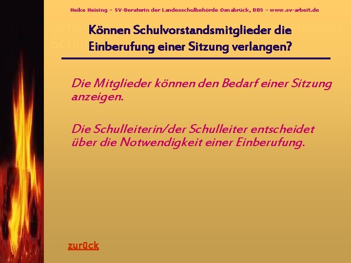 Heike Heising – SV-Beraterin der Landesschulbehörde Osnabrück, BBS – www. sv-arbeit. de Schlüsselfragen zur