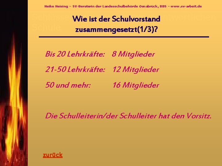 Heike Heising – SV-Beraterin der Landesschulbehörde Osnabrück, BBS – www. sv-arbeit. de Schlüsselfragen zur