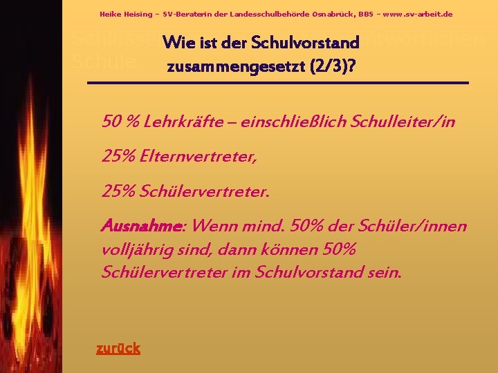 Heike Heising – SV-Beraterin der Landesschulbehörde Osnabrück, BBS – www. sv-arbeit. de Schlüsselfragen zur