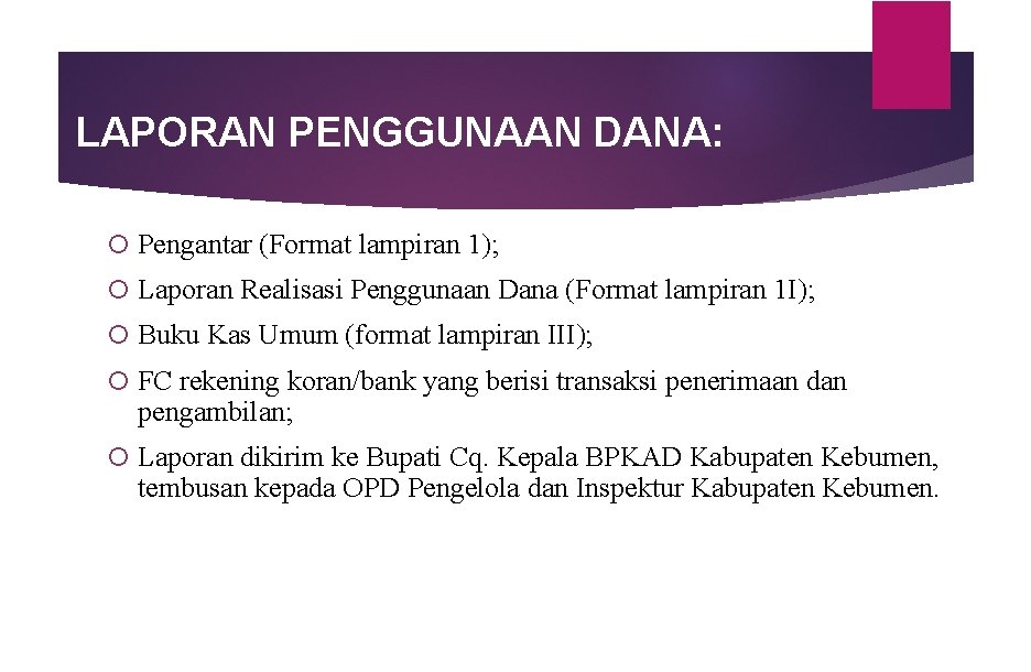 LAPORAN PENGGUNAAN DANA: Pengantar (Format lampiran 1); Laporan Realisasi Penggunaan Dana (Format lampiran 1