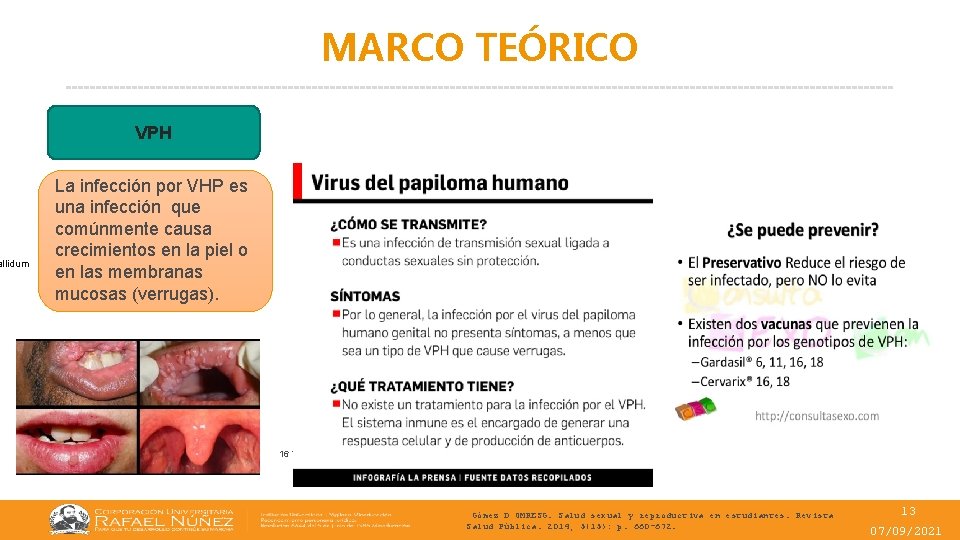 allidum MARCO TEÓRICO VPH La infección por VHP es una infección que comúnmente causa