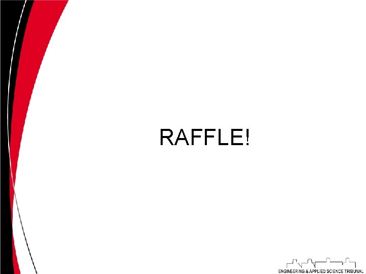 RAFFLE! 