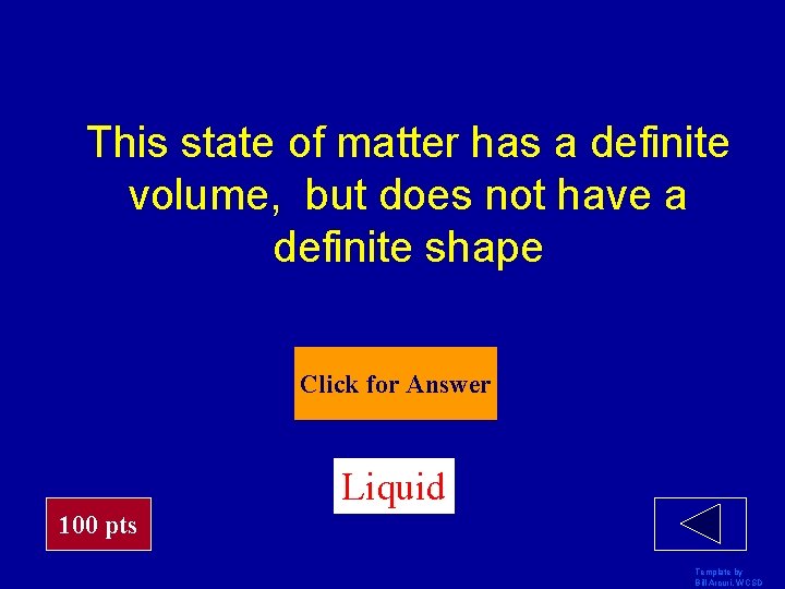 This state of matter has a definite volume, but does not have a definite