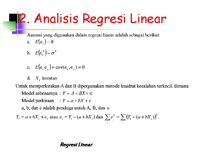 2. Analisis Regresi Linear 