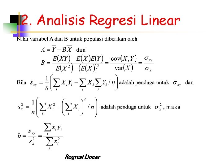 2. Analisis Regresi Linear 