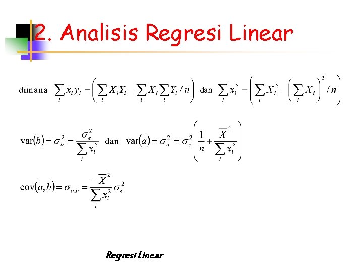 2. Analisis Regresi Linear 