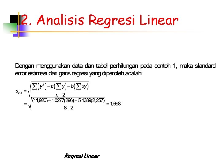 2. Analisis Regresi Linear 