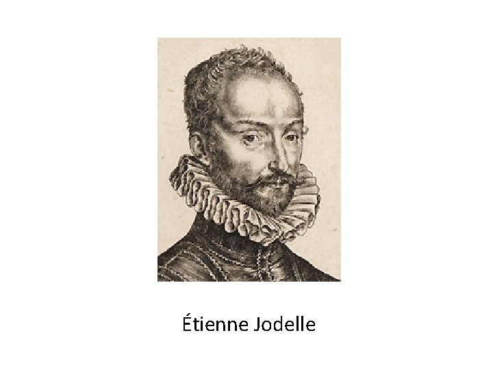 Étienne Jodelle 