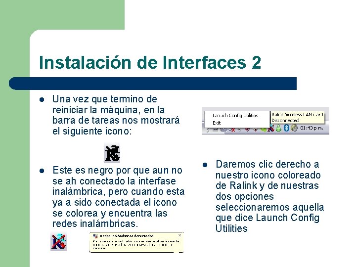 Instalación de Interfaces 2 l Una vez que termino de reiniciar la máquina, en