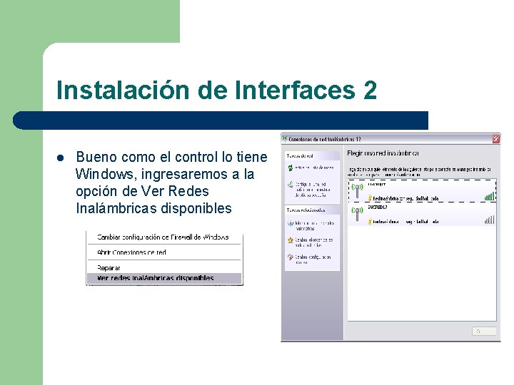 Instalación de Interfaces 2 l Bueno como el control lo tiene Windows, ingresaremos a