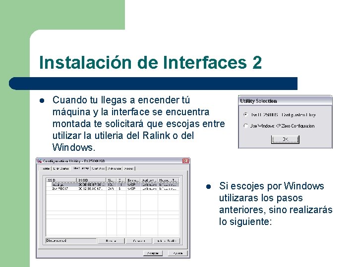Instalación de Interfaces 2 l Cuando tu llegas a encender tú máquina y la