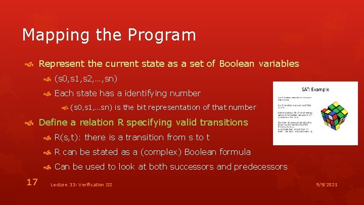 Mapping the Program Represent the current state as a set of Boolean variables (s