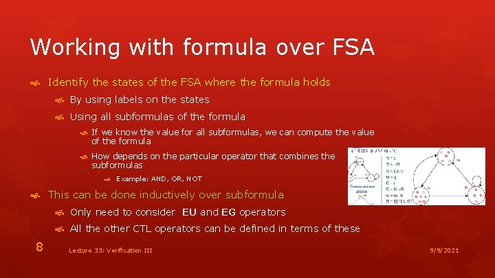 Working with formula over FSA Identify the states of the FSA where the formula