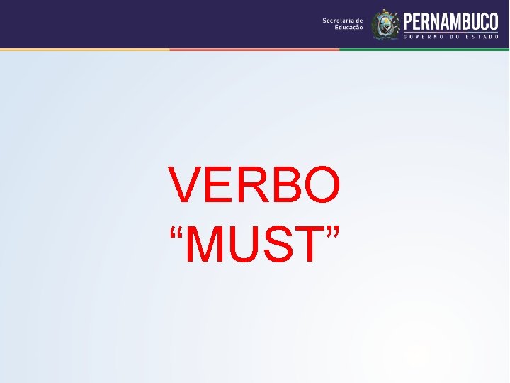 VERBO “MUST” 