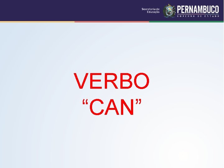 VERBO “CAN” 