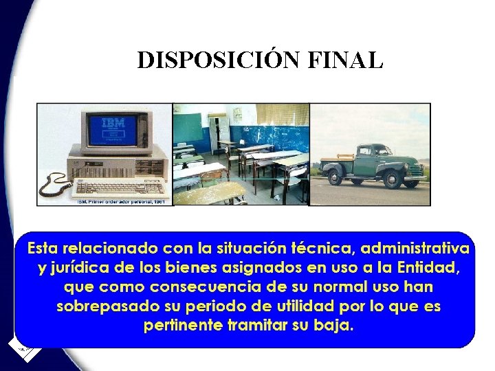 DISPOSICIÓN FINAL 