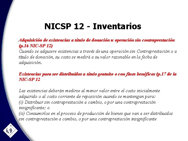 NICSP 12 - Inventarios Adquisición de existencias a título de donación u operación sin