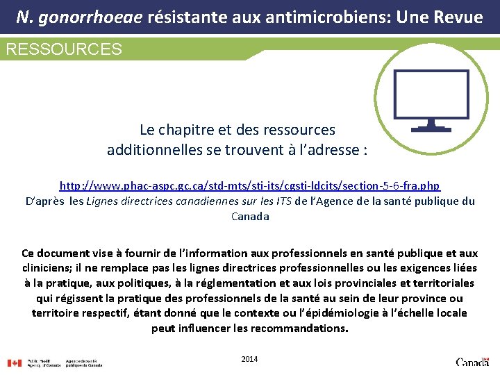 N. gonorrhoeae résistante aux antimicrobiens: Une Revue RESSOURCES Le chapitre et des ressources additionnelles