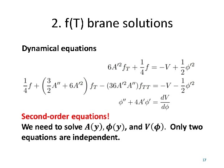 2. f(T) brane solutions Dynamical equations 17 