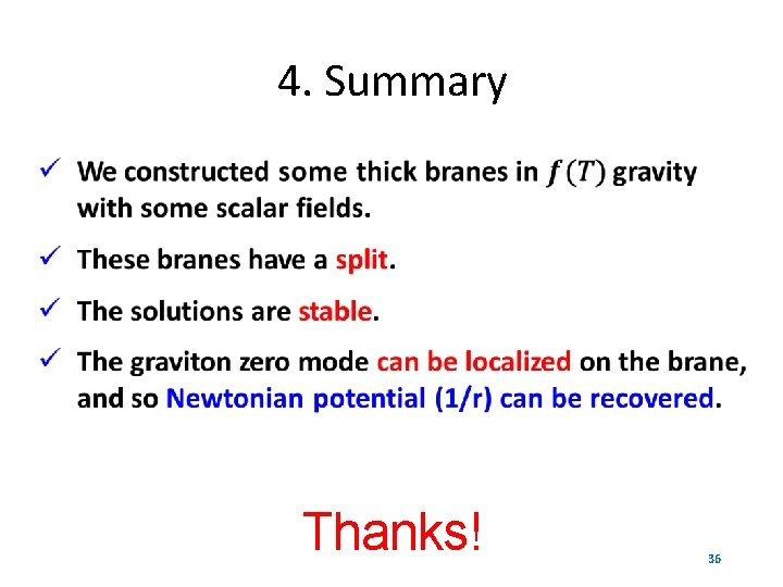 4. Summary Thanks! 36 