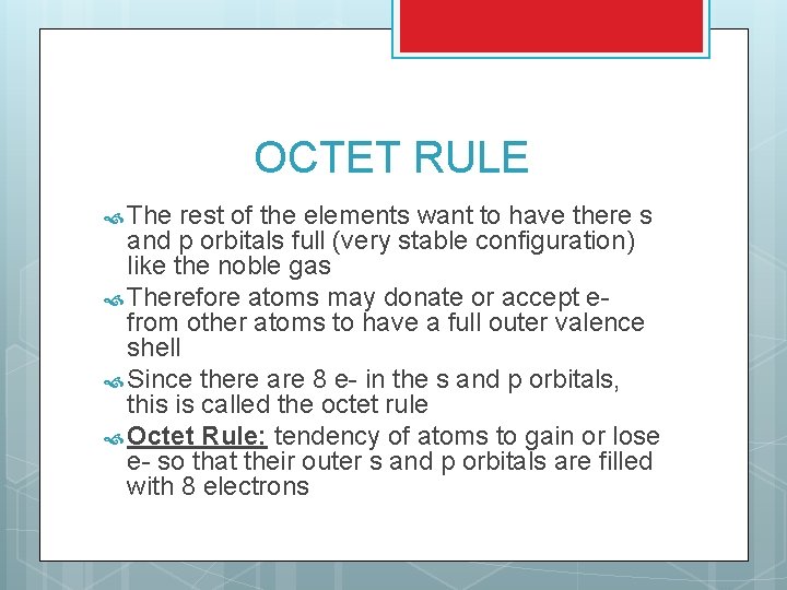 OCTET RULE The rest of the elements want to have there s and p