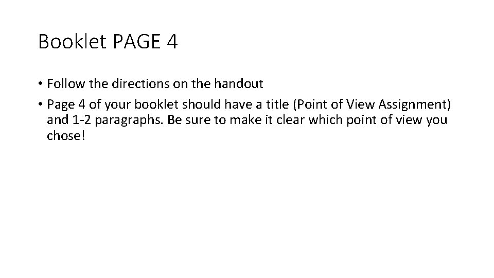 Booklet PAGE 4 • Follow the directions on the handout • Page 4 of
