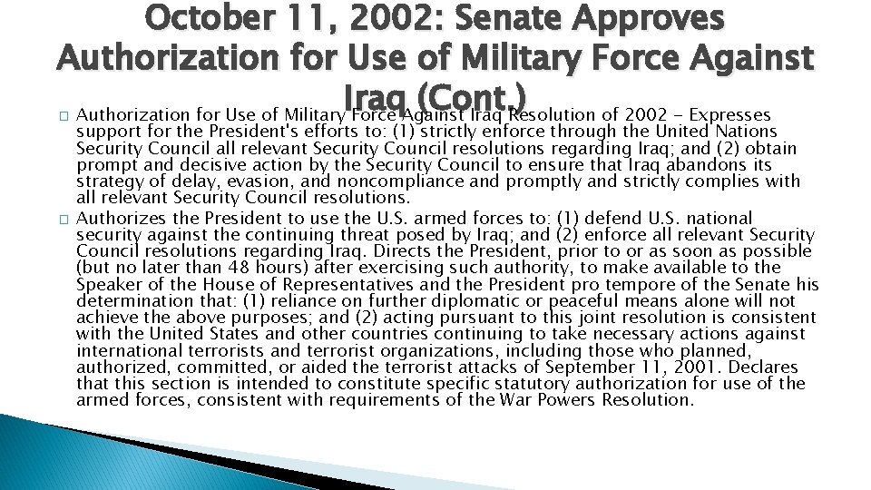 October 11, 2002: Senate Approves Authorization for Use of Military Force Against Iraq (Cont.