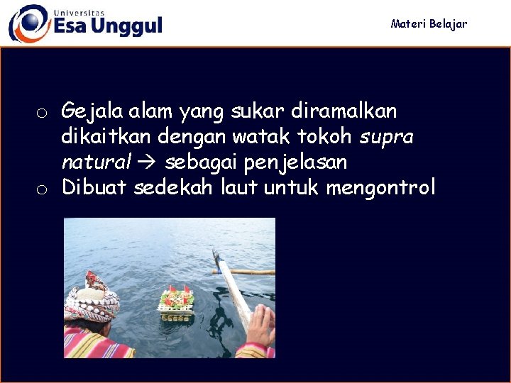 Materi Belajar o Gejala alam yang sukar diramalkan dikaitkan dengan watak tokoh supra natural