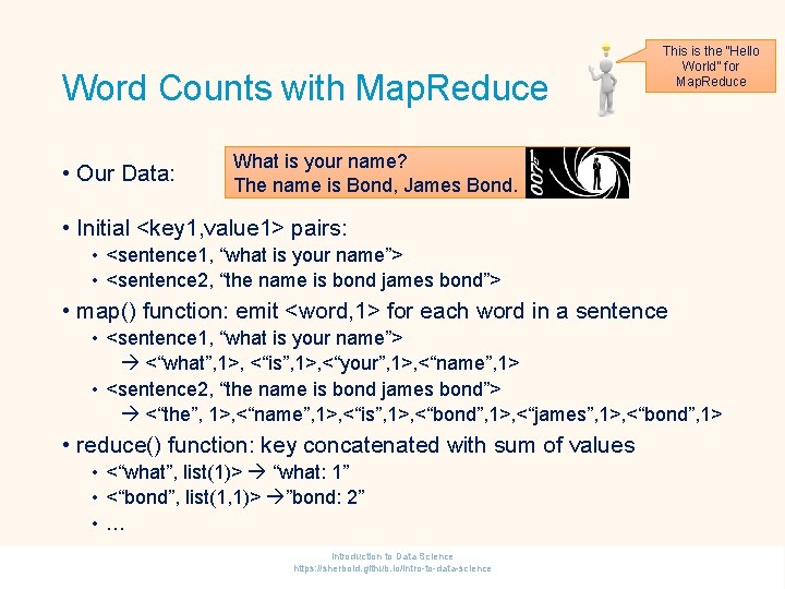 Word Counts with Map. Reduce • Our Data: This is the “Hello World” for