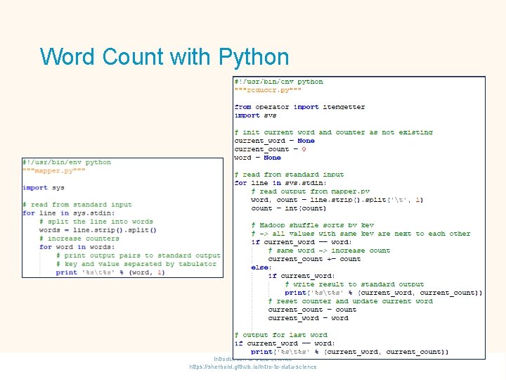 Word Count with Python Introduction to Data Science https: //sherbold. github. io/intro-to-data-science 