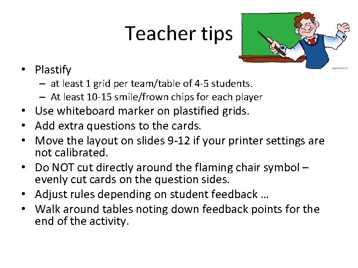 Teacher tips • Plastify – at least 1 grid per team/table of 4 -5