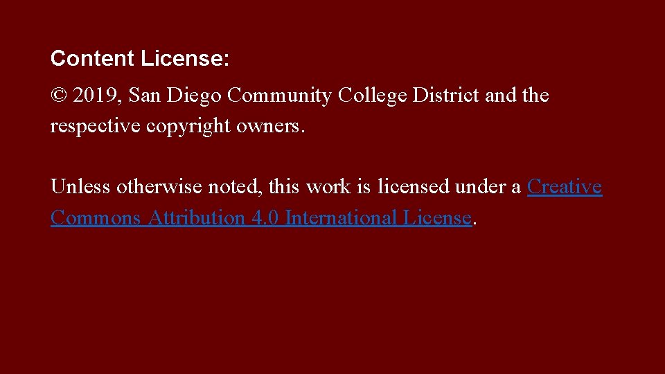 Content License: © 2019, San Diego Community College District and the respective copyright owners.