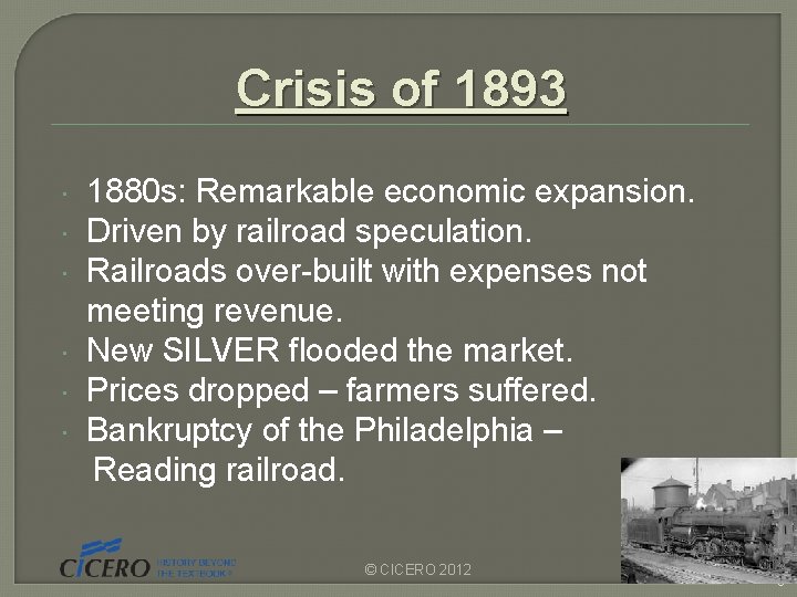 Crisis of 1893 1880 s: Remarkable economic expansion. Driven by railroad speculation. Railroads over-built Crisis of 1893 1880 s: Remarkable economic expansion. Driven by railroad speculation. Railroads over-built