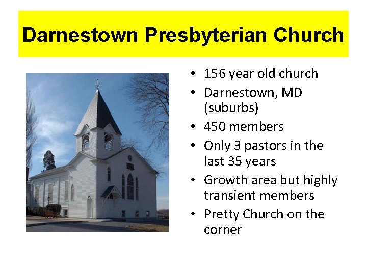 Darnestown Presbyterian Church • 156 year old church • Darnestown, MD (suburbs) • 450