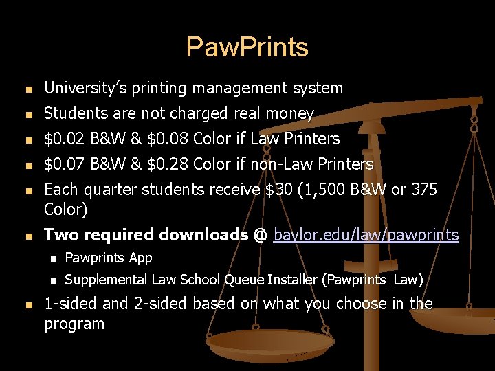 Paw. Prints University’s printing management system Students are not charged real money $0. 02