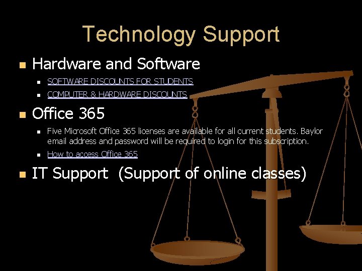 Technology Support Hardware and Software SOFTWARE DISCOUNTS FOR STUDENTS COMPUTER & HARDWARE DISCOUNTS Office