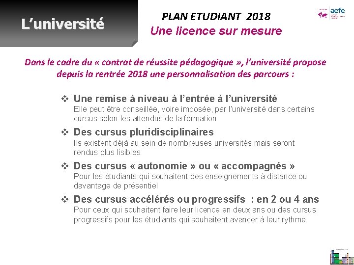 L’université PLAN ETUDIANT 2018 Une licence sur mesure Dans le cadre du « contrat